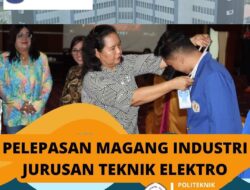 Disebar Pemerintahan dan Swasta, Alelo Lepas 195 Magang Jurusan Elektro Polimdo