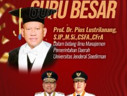Pengukuhan Guru Besar Pius Lustrilanang Bidang Ilmu Manajemen Pemerintahan Daerah Akan Dihadiri Gubernur Olly
